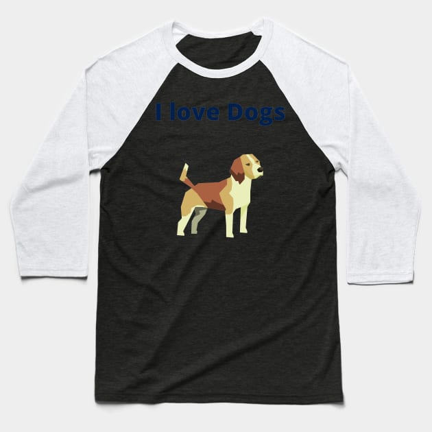 I love Dogs - dog Baseball T-Shirt by PsyCave
